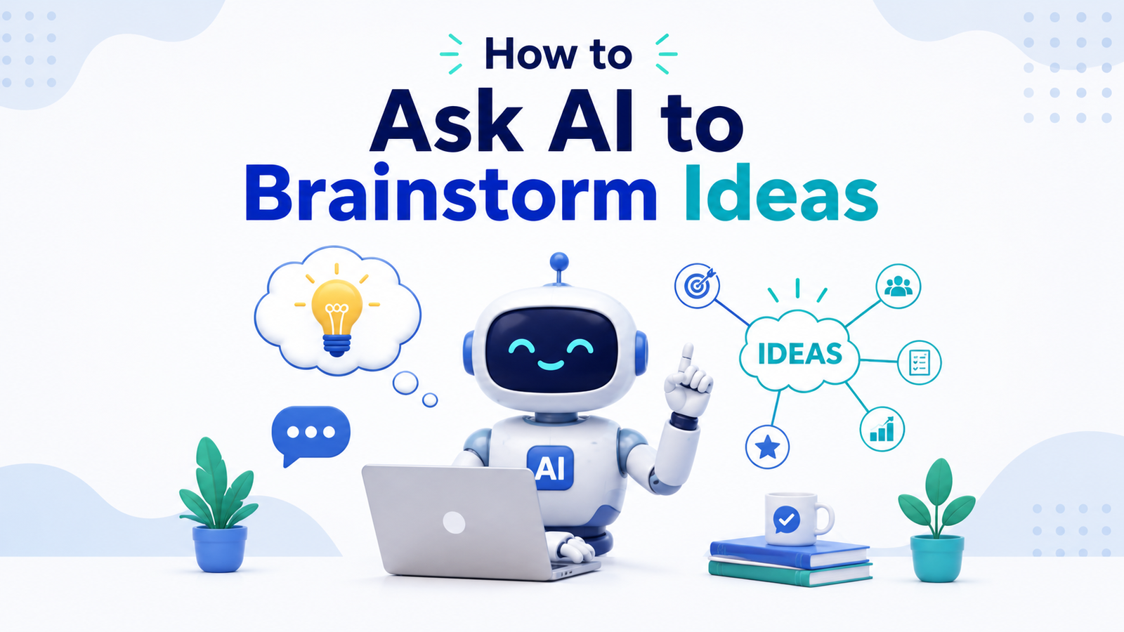 How to Ask AI to Brainstorm Ideas